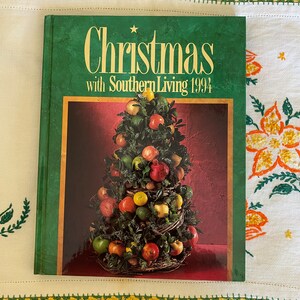 Christmas with Southern Living 1994; Vintage Holiday Book, Crafts, Recipes, Instructions, Hard Cover Book, Christmas, 1994