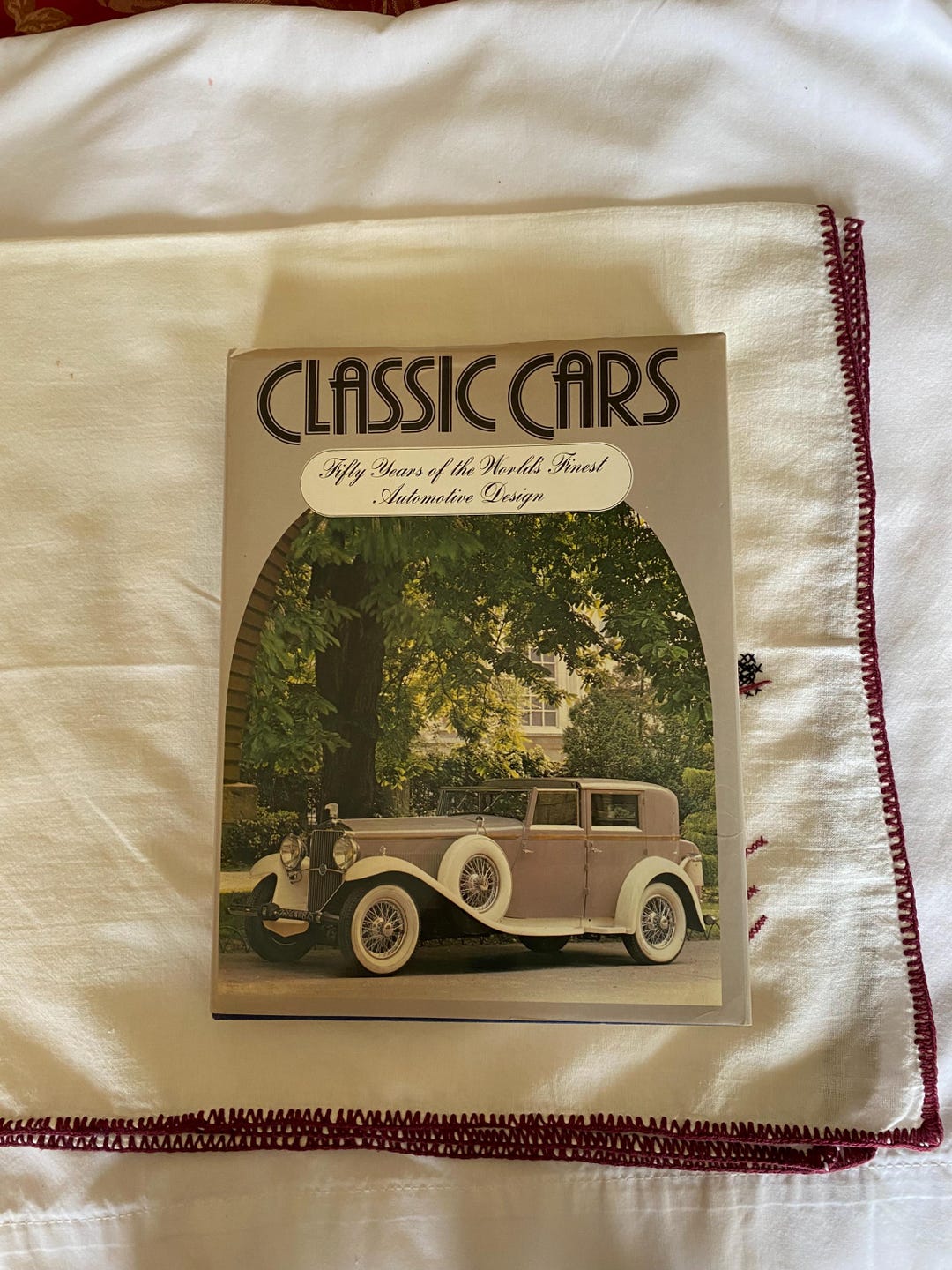 Classic Cars, Fifty Years of the World's Finest Automative Design