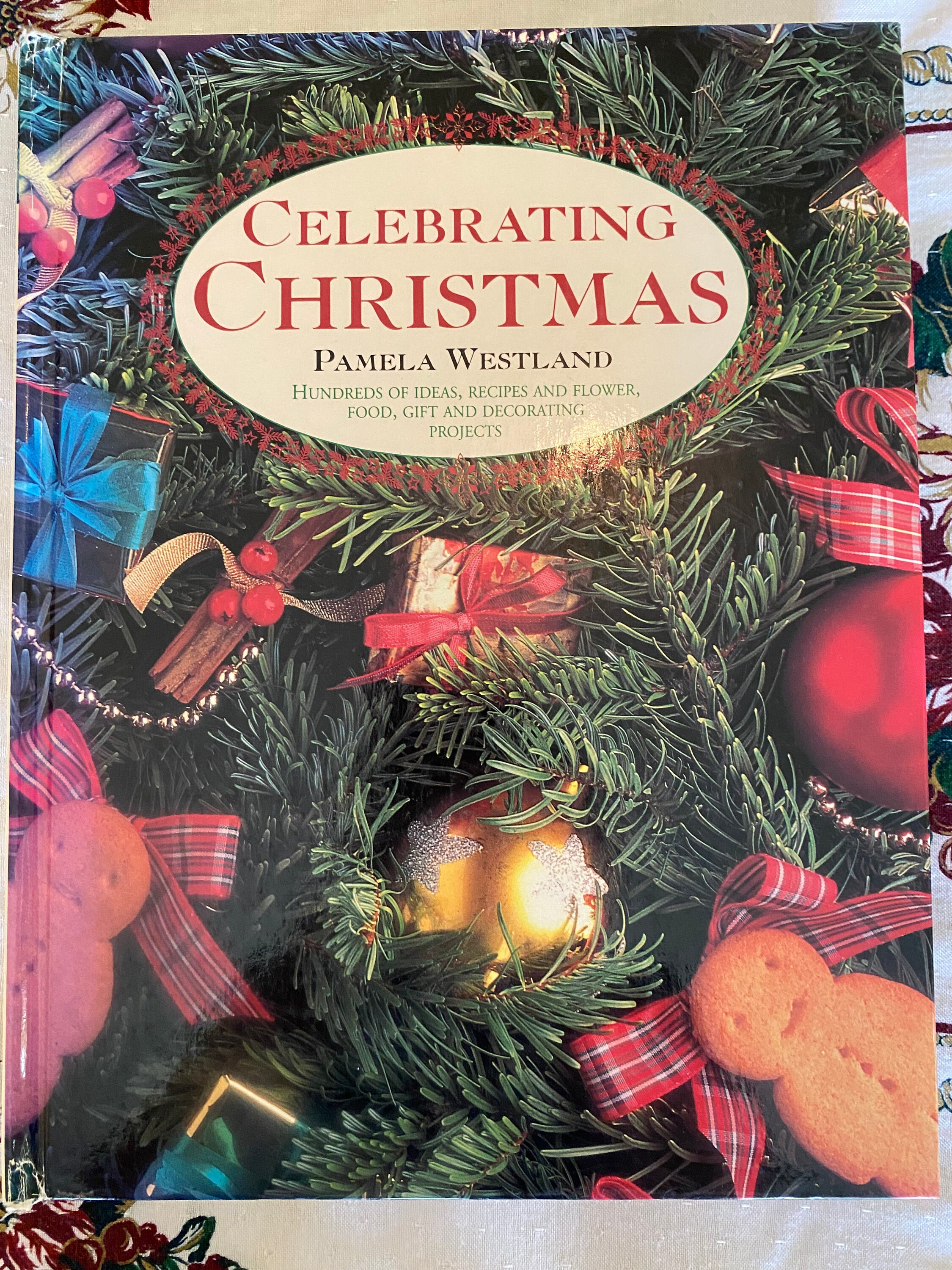 Celebrating Christmas, by Pamela Westland; Vintage Christmas Book