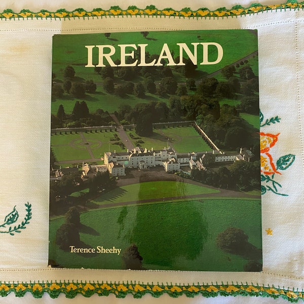 Ireland, By Terence Sheehy; Vintage Hard Cover Reference Book with Original Full Color Dust Jacket; Ireland, Author Terence Sheehy