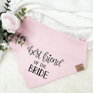 Best Friend of the Bride! Custom Dog/Cat Bandana -getting married -Pet wedding-  marriage -bridal gift - wedding outfit for dog