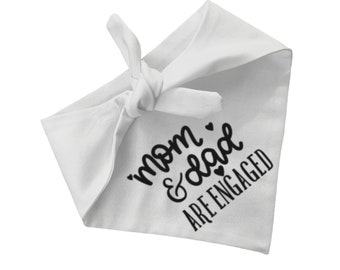 Mom and Dad are Engaged Dog Bandana: Pet Wedding Outfit