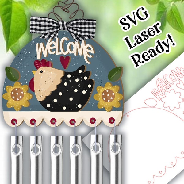 Welcome Chicken Wind Chime SVG |Laser Ready Prim Chicken SVG| Glow Forge Chicken| Wind chime SVG