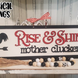 Rise and Shine Mother Cluckers-teken SVG| Kip-SVG| Lasergesneden haan| Gloedsmederij| Haanteken SVG|
