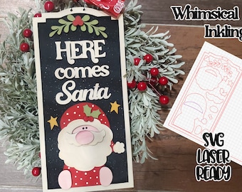 Here Comes Santa Sign| Santa Claus SVG| Laser Cut Santa Ornament| Glow Forge| Ornament SVG