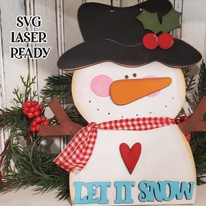 Let It Snow- Snowman Sign SVG |Laser Ready Snowman| Glow forge Snowman Sign| Snowman SVG