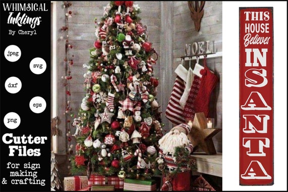 Download This House Believes In Santa Vertical Svg Cutter File For Use Etsy