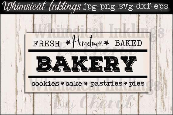 Download Hometown Bakery Sign Svg Cutter File For Use With Cricut Etsy