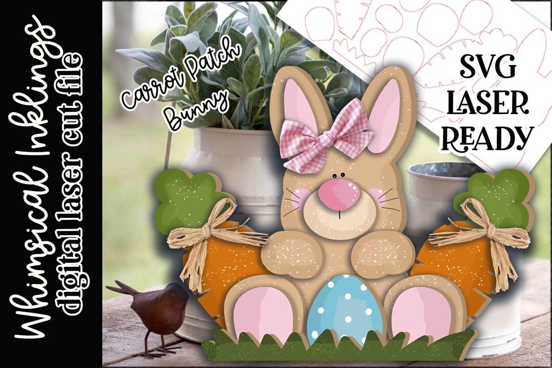 Carrot Patch Bunny Easter Laser SVG |laser Ready Easter Rabbit| Glow ...