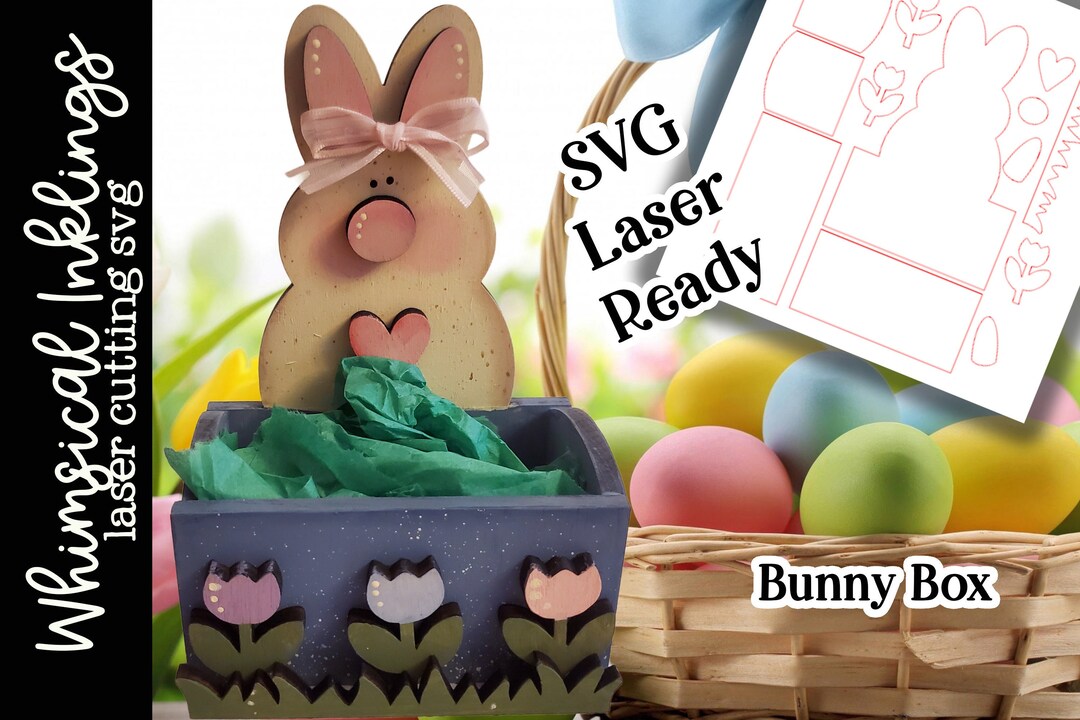 Bunny Box Laser SVG |laser Ready Easter Rabbit| Glow Forge Easter ...