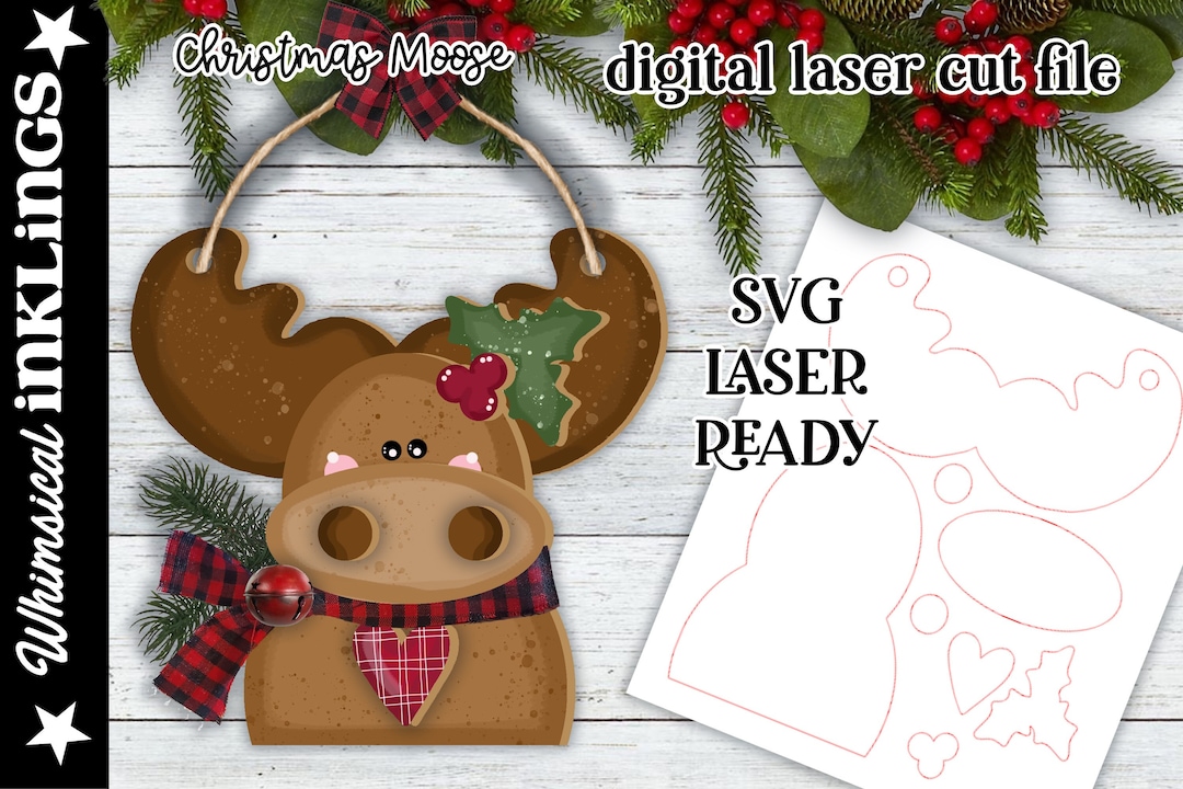 Christmas Moose Ornament SVG| Laser Cut Moose Ornament| Glowforge ...