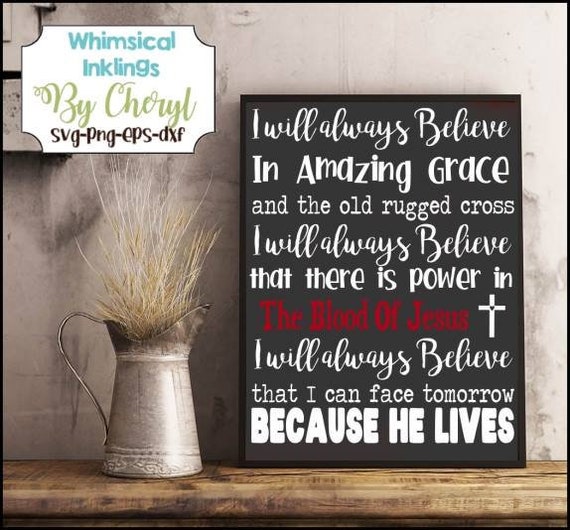 Download I Will Always Believe Svg Cutter File For Use With Cricut Etsy