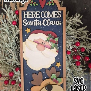 Here Comes Santa Claus Sign Laser SVG| Kerstman-svg| Lasergesneden kerstmanornament| Glow Forge| Ornament-SVG