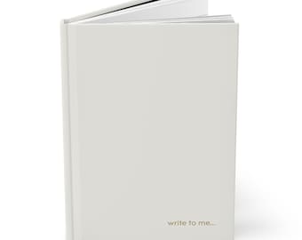 Write to me Journal - Hardcover Matte Notebook for Writers