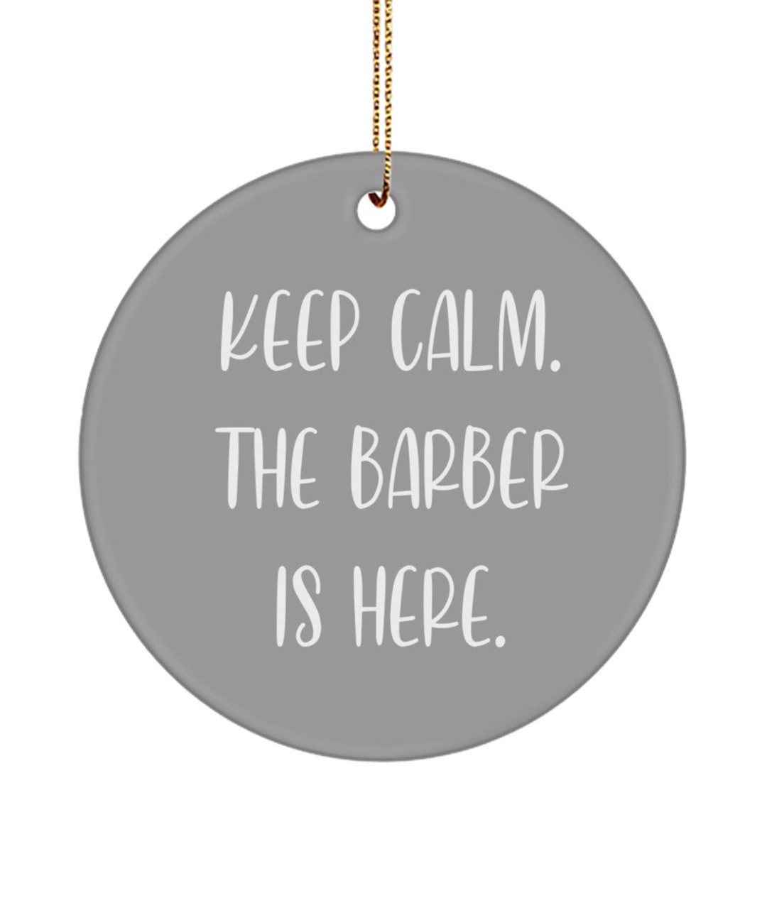 New Barber Gifts Keep Calm. the Barber is Here Inappropriate Etsy