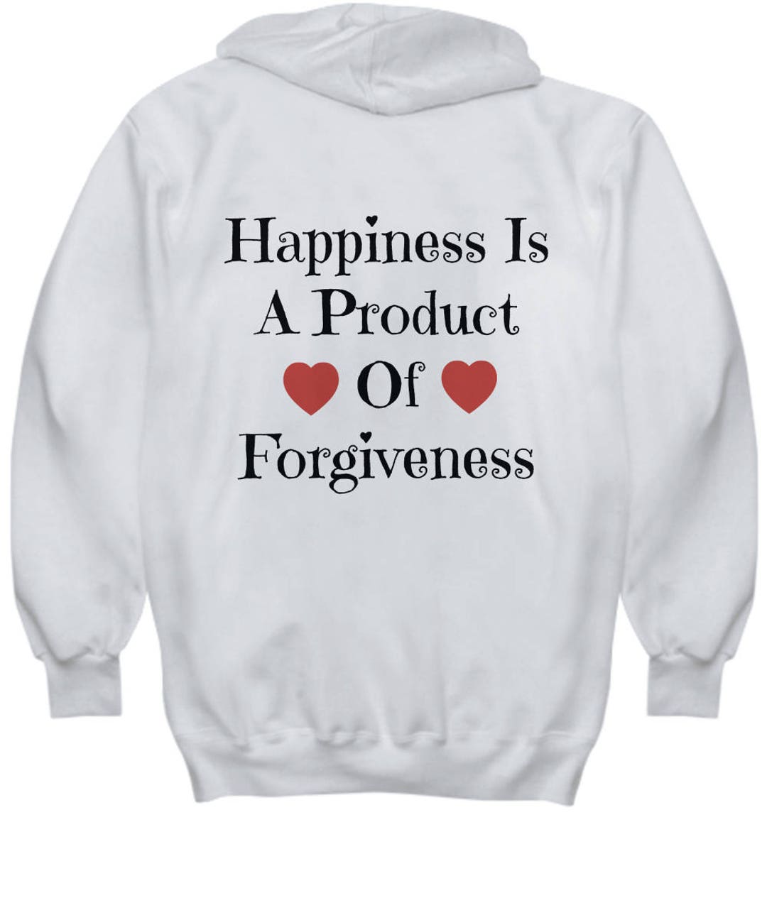Happy Hoodie / Happiness is / Forgiveness / Gifts for Him / - Etsy