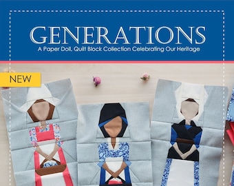 Generations Paper Doll Series Professionally Printed Booklet - (44 Pages) Quilt Block Collection by easypatchwork