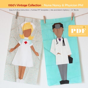 1950&#39;s Vintage Collection - Nurse Nancy & Physician Phil - FPP Quilt Blocks - PDF Double Pattern with Instructions