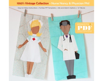 1950's Vintage Collection - Nurse Nancy & Physician Phil - FPP Quilt Blocks - PDF Double Pattern with Instructions