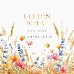 Aquarelle florale des cliparts, des cliparts de bordures de champ de blé, des fleurs des champs et des fleurs sauvages, des cliparts automne, des cliparts récolte, des cliparts mariage