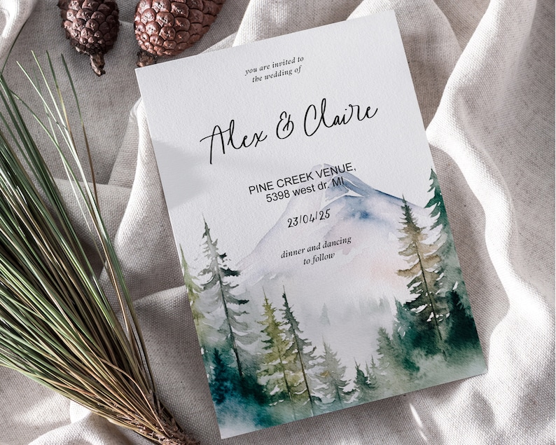 May include: Wedding invitation with a watercolor illustration of a mountain range and pine trees. The text reads "you are invited to the wedding of Alex & Claire, PINE CREEK VENUE, 5398 west dr. Mi, 23/04/25, dinner and dancing to follow."