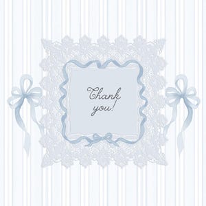 May include: A light blue and white thank you card with a lace design. The card features a central frame with the words "Thank you!" in script, surrounded by a blue ribbon and bows. The background has vertical stripes.