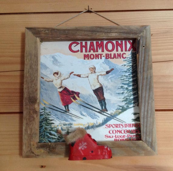 Tableau Déco Montagne Style Chalet Chamonix Mont Blanc