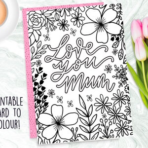 Printable Mothers Day Card: Floral Coloring Page (Digital Download)