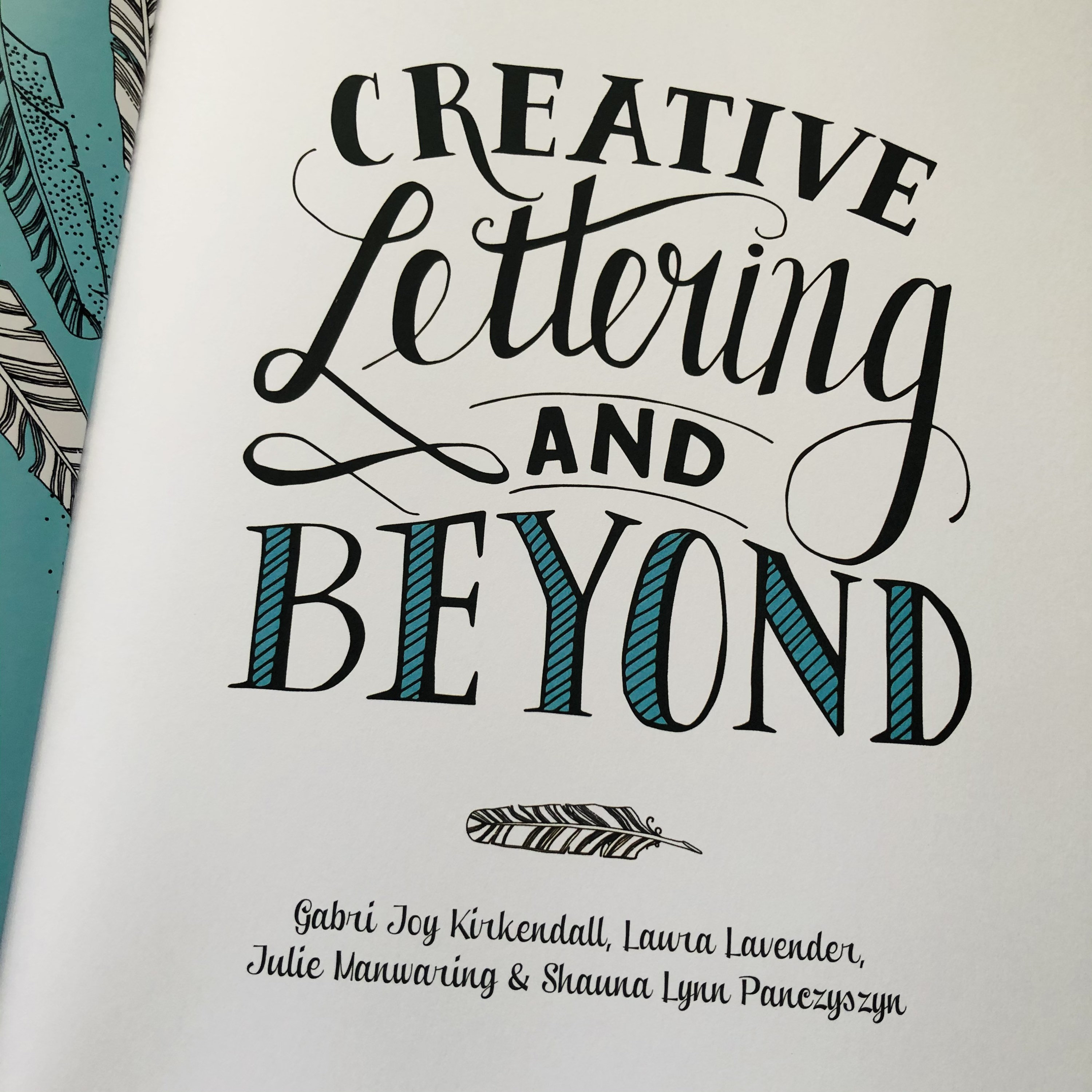 Creative Lettering and Beyond: Timeless Calligraphy by Laura