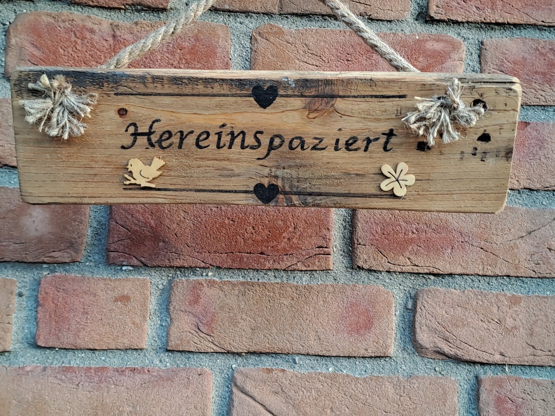Holzschild HEREINSPAZIERT Schild Spruch Unikat Handarbeit Geschäft
