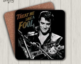 Elvis Coaster | Retro Rock n Roll Music Lover Gift | Treat Me Like a Fool Cork Backed