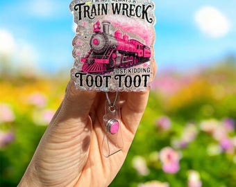 Train Wreck Badge Reel, Nurse Badge Reel, Teacher Badge Reel, Retractable, Glitter Badge Reel, Sarcastic Badge Reel, Hot Mess Express, Funny