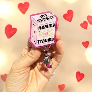 Let’s Normalize Healing Trauma Badge Reel, Nurse Badge Reel, Teacher Badge Reel, Retractable Reel, Mental Health Badge Reel, Glitter, Cute