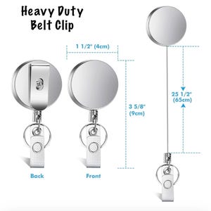 May include: Heavy Duty Belt Clip. A silver retractable badge holder with a belt clip on the back and a key ring at the bottom. The badge reel is 1 1/2 inches (4cm) in diameter and extends to 25 1/2 inches (65cm).