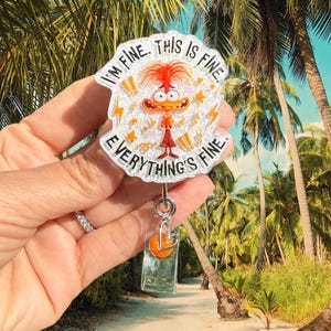 I’m Fine, It’s Fine, Everything is Fine, Nurse Badge Reel, Teacher Badge Reel, Glitter Badge Reel, Funny, Anxiety badge reel, Student Nurse
