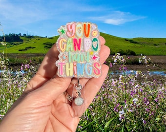 You Can Do Hard Things Badge Reel, Nurse Badge Reel, Teacher Badge Reel, Retractable, Glitter Badge, Inspirational Badge Reel, Motivation