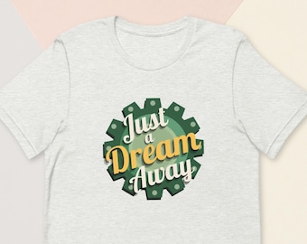 Disney World Carousel of Progress Just a Dream Away Tomorrowland Shirt Bella + Canvas Tee