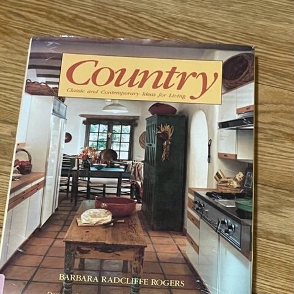 Book--Country, Classic, and Contemporary Ideas for Living