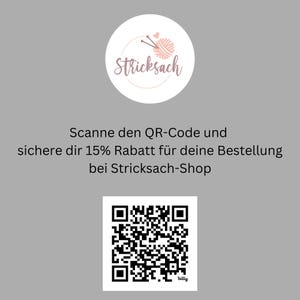 May include: A pink and white yarn ball with knitting needles and a heart, inside a white circle with the text "Stricksach". Below the circle, the text "Scanne den QR-Code und sichere dir 15% Rabatt f&uuml;r deine Bestellung bei Stricksach-Shop" and a black and white QR code with the text "bitly" underneath.
