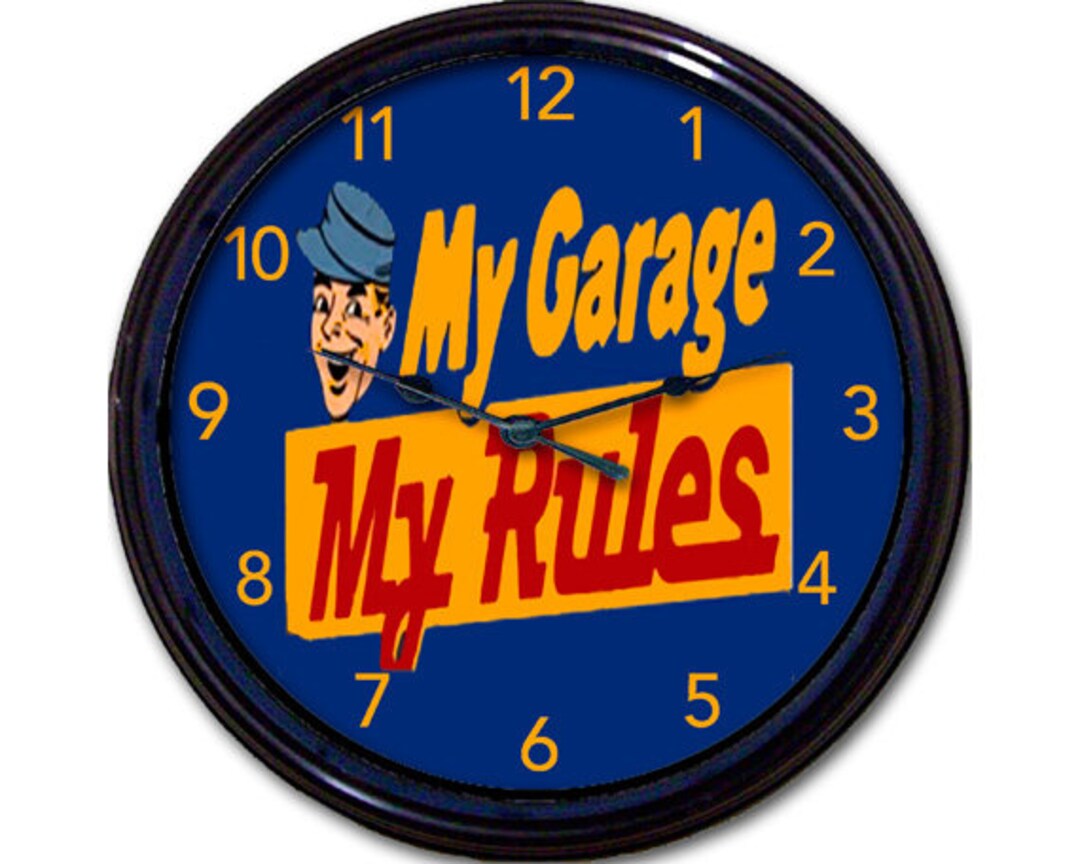 Garage Clock my Garage My Rules, Wall Clock, Garage Decor, Man Cave