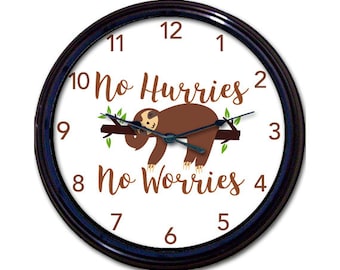 Sloth Wall Clock, Kids Room Decor, "No Hurries No Worries" Quote, Adorable Sloth Design, Gift for Kids, Bedroom Wall Art, Analog Clock