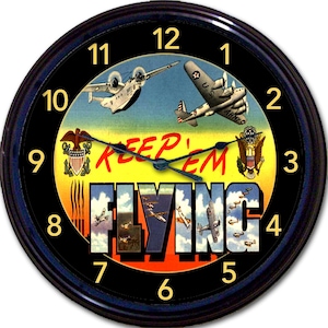 Reloj de pared de aviones militares, postal "Keep 'em Flying" de la Segunda Guerra Mundial, arte de pared de la Segunda Guerra Mundial, regalo para fanáticos de aviones militares, diseño personalizado