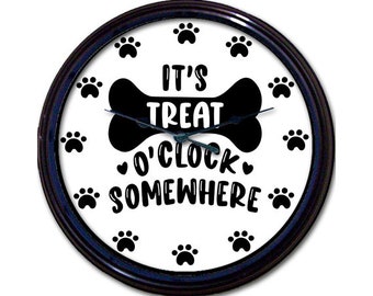 Dog Treat Clock - Dog Lover Gift - Somewhere O'clock - Dog Bone and Paw Print - Home Decor for Dog Enthusiasts