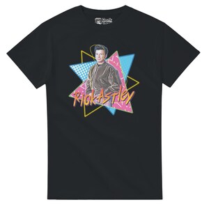 Rick Astley 'never Gonna Give You Up' T-shirt - Funny Pop Culture ...