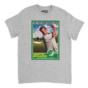 T-shirt de cartes à collectionner Shooter McGavin Tour Championship Loser - Livraison gratuite - 15 % de réduction sur 2 articles ou plus avec le code SAVE15