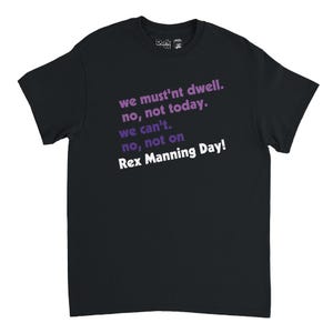 Not on Rex Manning Day - Empire Records Movie T-Shirt - Free Shipping - 15% off 2 or more items with code SAVE15