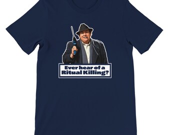 Ever Hear of a Ritual Killing? - Uncle Buck T-Shirt