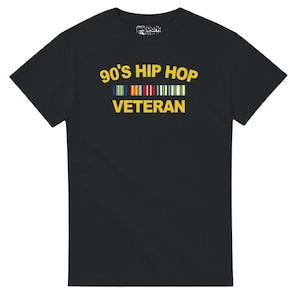 90&#39;s Hip Hop Veteran Shirt - Free Shipping - 15% off 2 or more shirts with code SAVE15