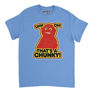 Das ist ein Chunky! - I Think You Sollte TV-Show-T-Shirt verlassen - Kostenloser Versand - 15% Rabatt auf 2 oder mehr Artikel mit dem Code SAVE15