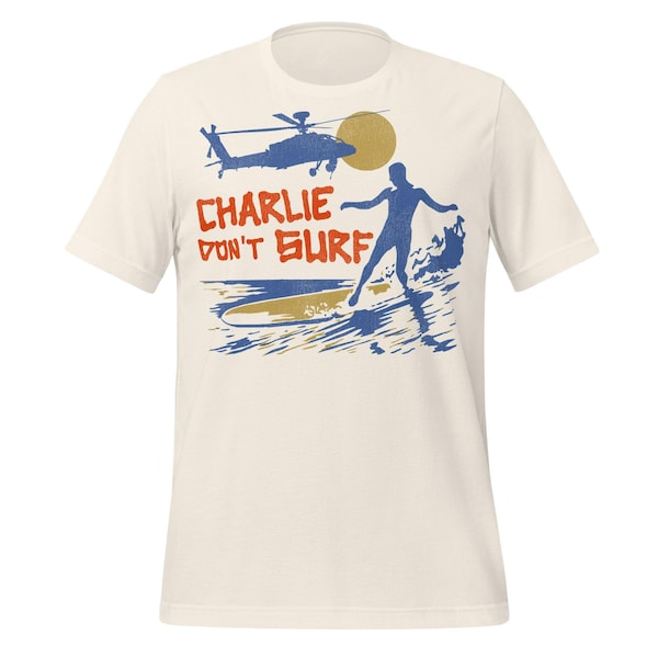 Retro Apocalypse Now T-Shirt: 'Charlie Don't Surf' Design